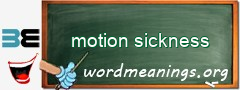 WordMeaning blackboard for motion sickness